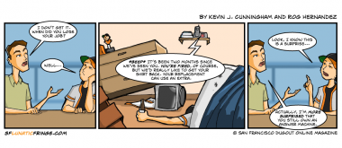 Not as surprising: That, after five months, Clark's answering machine still had tape.  Low phone bill, that guy has.